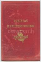 Turzó Ferenc: Robinzon és a mi Robinzon irodalmunk Nyitra 1899. Huszár István könyvnyomdája 82p. Aranyozott egészvászon kötésben