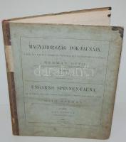 Herman Ottó: Magyarország pók-faunája II. kötet. Bp. 1878. Termtud. Társ. 100p. + 3 tábla; Magyar-német kétnyelvű kiadvány. Kissé megviselt félvászon kötésben. Ritka. /  Otto Herman: Hungary's spider-fauna. II. vol. In Hungarian and German. With 3 tables. Rare.