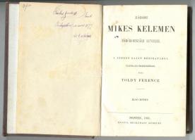 Zágoni Mikes Kelemen törökországi levelei. A szerző saját kéziratából életrajzi értekezéssel közli Toldy Ferencz. 1-2. kötet (egybekötve). Első kiadás! Pesten, 1861. Heckenast Gusztáv Díszes, aranyozott, vaknyomásos kiadói egészvászon kötésben, aranyozott lapszélekkel. (kötéstábla egy helyen elvált)