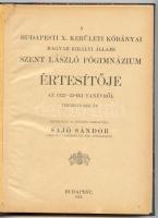 1922-28 A budapesti Szent László Reálgimnázium értesítői a tanévekről + 1928 A Magyar Kir. Állami Toldy Ferenc Reáliskola értesítője
