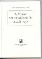 Don Péter - Pogány Gábor: Magyar szoborkészítők jelzéstára. Bp, 2003, Auktor. Új állapotban