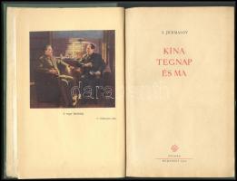 I. Jermasov: Kína tegnap és ma. Ford. Kozma Géza. Bp., 1953, Szikra. Illusztrált, kissé kopottas, de jó állapotú könyv kiadói egészvászon kötésben
