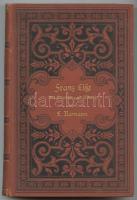 J. Ramann: Franz Liszt als Künstler und Mensch I. Leipzig, 1880. Breitopf & Härtel 570p. aranyoz...
