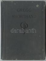 John Robert Gregg: Gregg Shorthand. A light-line phonography for the million. New York-Chicago-Bosto...