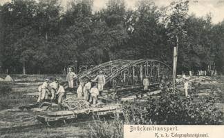 Military K.u.K. Telegraph regiment, bridge transport