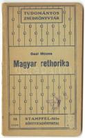 Gaál Mózes: Magyar rethorika. Bp., 1911. Stampfel