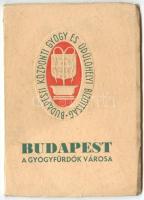 1940 Budapest A gyógyfürdők városa - a fürdők listájával és különféle kezelések leírásával 64p. sok képpel.