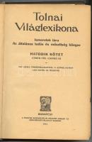 Tolnai Világlexikona VI. kötete, Magyar Ker. Közlöny Hírlap és könyvkiadó Vállalat kiadása, Budapest, 1915, díszes aranyozott kiadói félbőr kötésben, fém dombor betéttel, a gerinc sérült, de jó állapotban