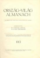 Ország-Világ almanach 1913. Az Ország-Világ szépirodalmi képes hetilap előfizetőinek újévi ajándéka....