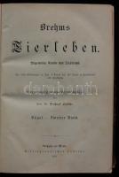 Brehms, Alfred E.: Tierleben. 2. Band. Vögel. / Madarak. Leipzig und Wien 1891. 710p. félbőr kötésbe...