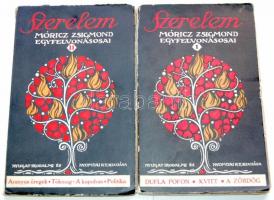 Móricz Zsigmond: Szerelem. egyfelvonásosai. I.-II. kötet. Első kiadás. Bp., 1913. Nyugat. A címlapot...