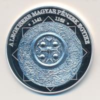 DN "A magyar nemzet pénzérméi - A legkisebb magyar pénzek egyike 1141-1162." Ag (0,999) em...