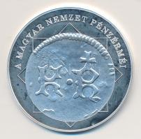 DN "A magyar nemzet pénzérméi - Uralkodó nélküli pénz 1439-1440." Ag (0,999) emlékérem (10,37g/35mm) T:PP tanúsítvánnyal!