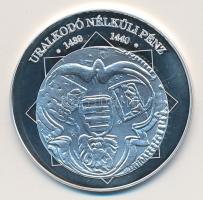 DN "A magyar nemzet pénzérméi - Uralkodó nélküli pénz 1439-1440." Ag (0,999) emlékérem (10...