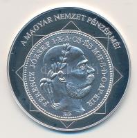 DN "A magyar nemzet pénzérméi - Az első magyar korona 1892-1925." Ag (0,999) emlékérem (10,37g/35mm) T:PP tanúsítvánnyal!