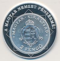 DN "A magyar nemzet pénzérméi - A pengő bevezetése 1926-1946." Ag (0,999) emlékérem (10,37g/35mm) T:PP tanúsítvánnyal!
