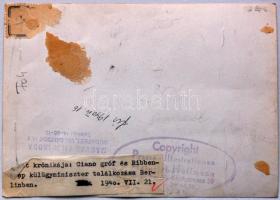 1940 Galeazzo Ciano olasz és Ribbentropp német külügyminiszter találkozása Berlinben VII. 21.-én ere...