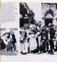 2db filmes könyv: Nemeskürty-Szántó - A magyar filmművészet képeskönyve, Helikon kiadó, Bp. 1985; Áb...