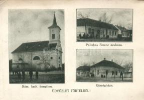 Törtel, Római katolikus templom, Községháza, Pálinkás Ferenc üzlete. Szigeti Henrik felvétele (EK)
