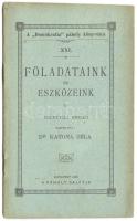 Szabadkőművesség: Katona Béla: Föladataink és eszközeink. Bp. 1895 Demokratia páholy. 16p.