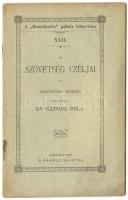 Szabadkőművesség: Katona Béla: A szövetség czéljai. Bp. 1895 Demokratia páholy. 16p.