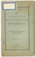 Szabadkőművesség: Váradi, Gellér, Ignácz: A páholy munka megnyitásának magyarázata Bp. 1893. Demokratia páholy. 34p.