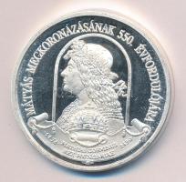Szabó Géza (1939-) 2008. "Mátyás megkoronázásának 550. évfordulójára" Ag(0.999) sorszámozott emlékérem (20g/35mm) dísztokban, tanúsítvánnyal T:PP Csak 550db!