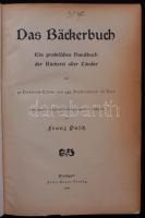 Franz Pusch: Das Bäckerbuch. Ein praktisches Handbuch der Bäckerei aller Länder... Stuttgar 1901, Fe...