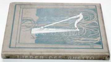 Rosenfeld, Morris: Lieder des Ghetto. Übertragung aus dem Jüdischen von Berthold Feiwel. Berlin, S. ...