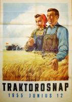 1955 Nyári János: Traktorosnap plakát. Ofszet. /  1955 Tractor-drivers' day. Ofset. 85x59 cm