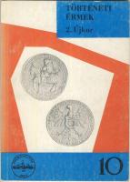 1972. Huszár Lajos: Történeti Érmék (1. Középkor) legrégebbi időktől 1850.-ig., MÉE kiadás + 1973. H...