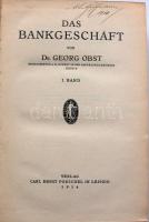 Dr. Georg Obst: Das Bankgeschäft I-II. Leipzig, 1914, Carl Ernst Poeschel. Kiadói egészvászon kötésb...