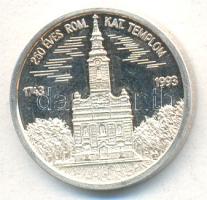 1993. "Soroksár- 250 éves a Római Katolikus Templom" ezüstözött emlékérem (20mm) szign.: JR T:PP