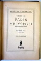 Eugen Sue: Páris mélységei III. köt. Bp., 1928, Nova Irodalmi Intézet. Kiadói aranyozott egészvászon kötésben, jó állapotban