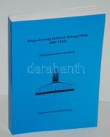 Központi Statisztikai Hivatal: Magyarország történeti demográfiája (896-1995) - Millecentenáriumi előadások, Bp. 1997