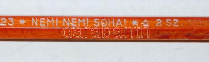 1923 "Nem! Nem! Soha!" feliratú, nemzetiszín végű, irredenta grafitceruza a Schuler József...