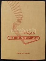 Dr. Hajós István: Textiliák kézikönyve. Bp., 1959, Műszaki Könyvkiadó. Kiadói egészvászon kötésben, szép állapotban, mellékelt 30 oldalas mintagyűjteménnyel (!)