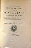 A zichi és vásonkeői gróf Zichy-család idősb ágának okmánytára IX. köt. Szerk. Kammerer Ernő. Bp., 1...