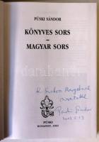 Püski Sándor: Könyves sors - magyar sors. Bp., 2002, Püski. Hibátlan állapotban. Dedikált (!)