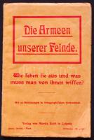 Die Armeen unsere Feinde, Leipzig, Verlag von Moritz, a francia, orosz, belga és angol hadsereg ismertetésével, színes lithográfiákkal