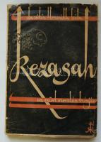 Horváth Béla, dr. Vitéz Reza Sah az ezüst oroszlán trónján Essad bey és más írók műveiből Bp. 1942? Rege. 160p. képanyaggal .Ritka! Kiadói papírkötésben, illusztrált borítékban.