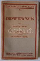 Kenedits Ödön: BAromfitenyésztés. Bp., é.n. Athenaeum