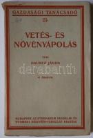 Hauser János: Vetés és növényápolás. Bp., é.n. Athenaeum