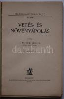 Hauser János: Vetés és növényápolás. Bp., é.n. Athenaeum