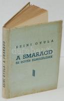 Szini Gyula: Smaragd és egyéb elbeszélések. Első kiadás! Bp. 1919, Athenaeum. Egészvászon kötésben