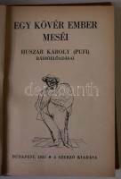 Huszár Károly: Egy kövér ember meséi. Huszár Károly (Pufi) rádióelőadásai. Illusztrálták: Dezső Alajos, Kernstock Károly, Major Henrik, Pogány Villy, Vértes Marcell.. Bp., 1935. szerzői.. Félvászon kötésben