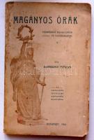 Bársony István Magányos órák. (Természeti hangulatok és vadászrajzok.) Bp., 1904.