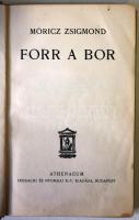 Móricz Zsigmond: Forr a bor. Első kiadás! Bp., 1931. Athenaeum. Kopott egészvászon kötésben