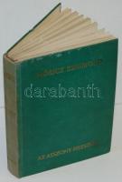 Móricz Zsigmond: Az asszony beleszól. Első kiadás! Bp., 1934. Athenaeum. Egészvászon kötésben