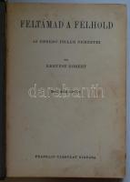 Magyar Földrajzi Társaság könyvtára: Kertész Róbaert: Feltámad a félhold I-II. Bp., Franklin. Beleír...